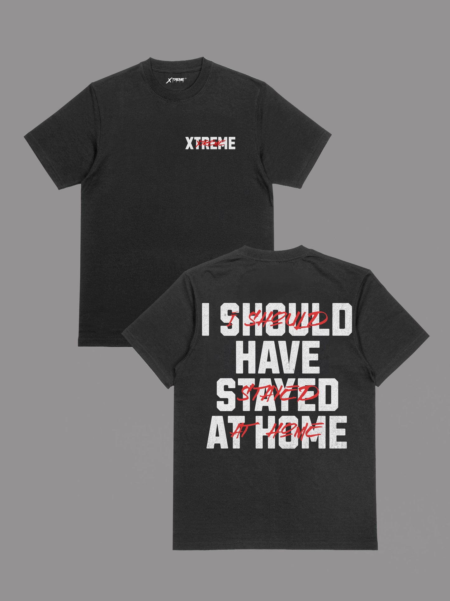 (50 ENTRIES) - XTREME HOME T-SHIRT